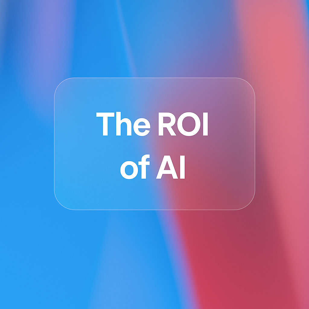 The ROI of AI